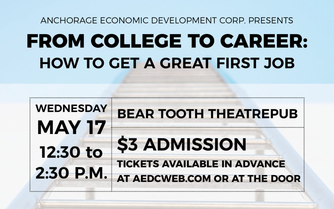 College to Career: How to get a great first job | May 17 at the Bear Tooth Theatrepub