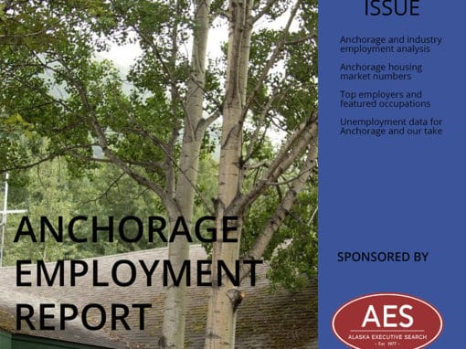 Anchorage Employment Report: November Issue