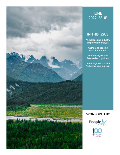 Anchorage Employment Report: June Issue 2022
