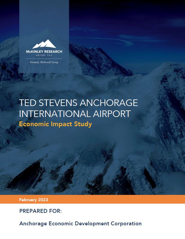 Ted Stevens Anchorage International Airport Economic Impact Study