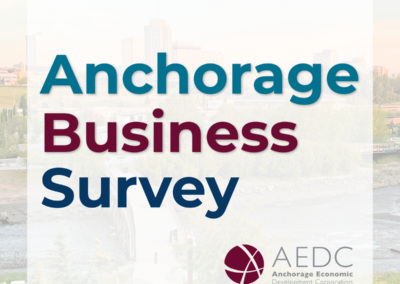Anchorage Business Survey – Your Business Opportunity