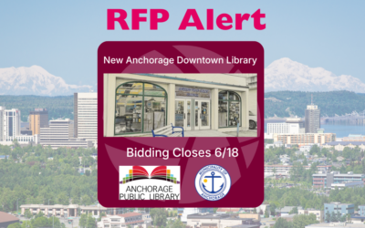 RFP Alert – Anchorage Downtown Library